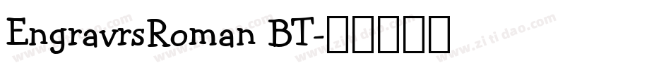 EngravrsRoman BT字体转换